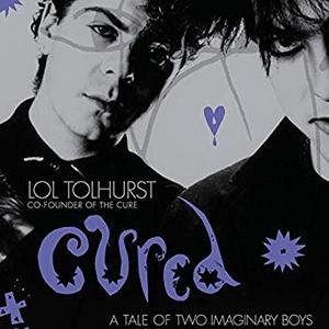 Cured: The Tale of Two Imaginary Boys Audiobook