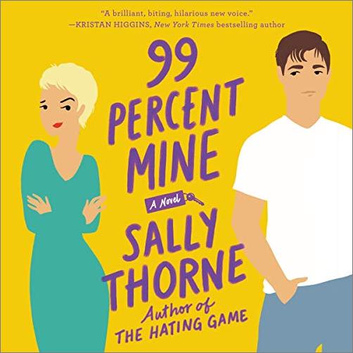 99 Percent Mine: A Novel Audiobook