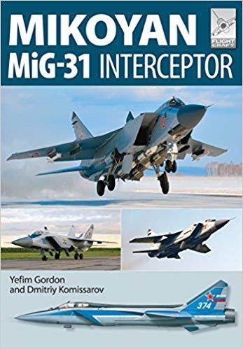 Mikoyan MiG-31: Defender of the Homeland (FlightCraft)