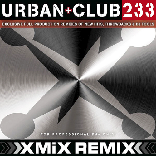 VA - X-Mix Urban &amp; Club Series 233 (2018) MP3