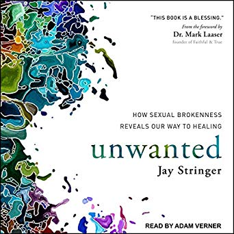 Unwanted: How Sexual Brokenness Reveals Our Way to Healing Audiobook