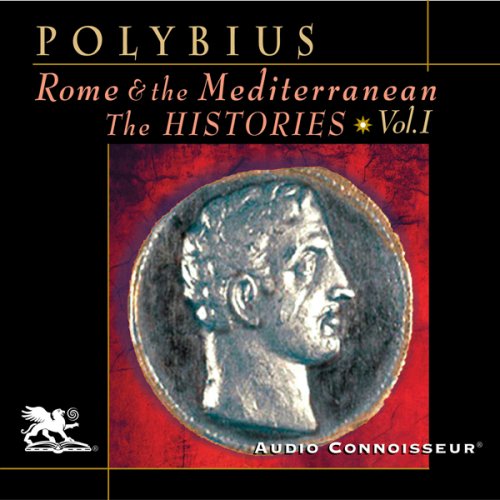 Rome and the Mediterranean Vol. 1: The Histories [Audiobook]