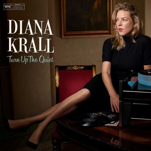 Diana Krall ‎- Turn Up The Quiet (LP, 2017) DSF