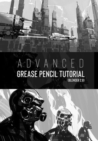 Blender 2.8 Advanced Grease Pencil Tutorial