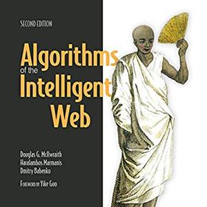 Algorithms of the Intelligent Web Audiobook