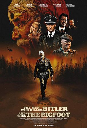 The Man Who Killed Hitler and Then the Bigfoot 2019 1080p WEB-DL DD5.1 H264-CMRG