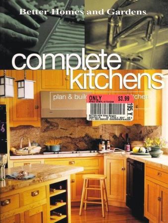 Complete Kitchens: Plan &amp; Build Your Dream Kitchen