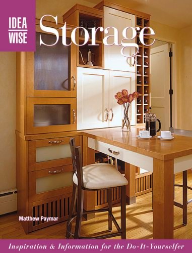 IdeaWise: Storage: Inspiration &amp; Information for the Do-It-Yourselfer