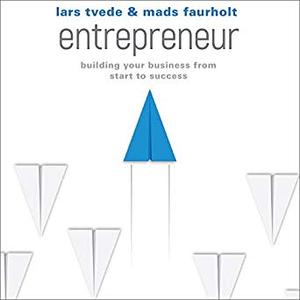 Entrepreneur: Building Your Business from Start to Success Audiobook