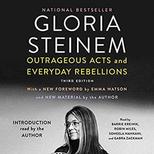Outrageous Acts and Everyday Rebellions Audiobook
