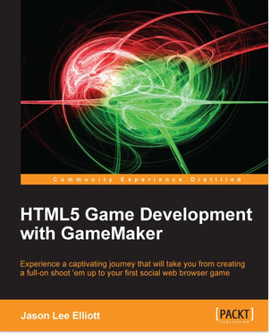 HTML5 Game Development with GameMaker