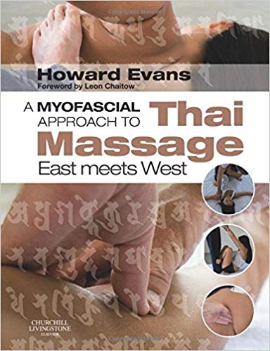 A Myofascial Approach to Thai Massage: East meets West