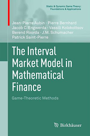 The Interval Market Model in Mathematical Finance: Game-Theoretic Methods