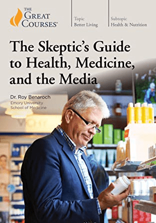 The Skeptic's Guide to Health, Medicine, and the Media