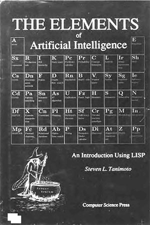 The elements of artificial intelligence: An introduction using LISP