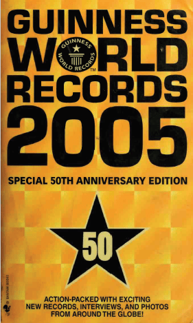 Guinness World Records 2005: Special 50th Anniversary Edition by Guinness World Records