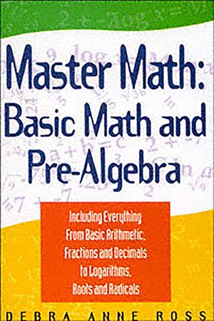 Master Math: Basic Math And Pre Algebra