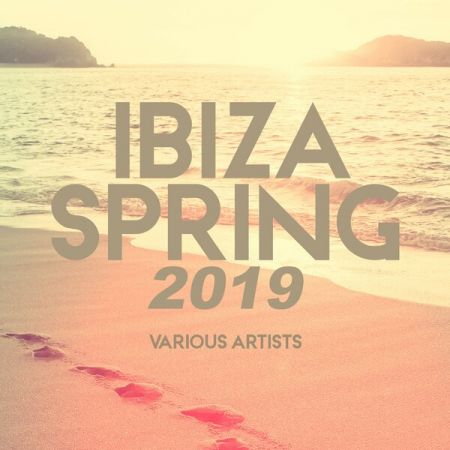 Ibiza Spring 2019 (2019) FLAC