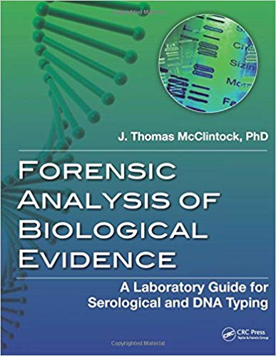 Forensic Analysis of Biological Evidence