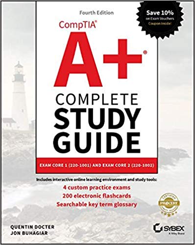 Download CompTIA A+ Complete Study Guide: Exam Core 1 220-1001 and Exam Core 2 220-1002, 4th ...