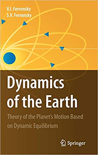 Dynamics of the Earth: Theory of the Planet's Motion Based on Dynamic Equilibrium
