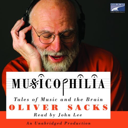 Musicophilia: Tales of Music and the Brain Audiobook