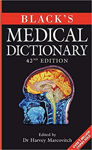 Black's Medical Dictionary: 42nd Edition