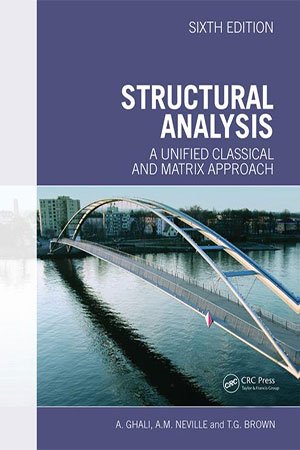 Structural Analysis: A Unified Classical and Matrix Approach, 6th Edition