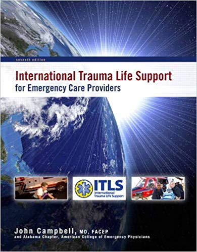 International Trauma Life Support for Emergency Care Providers (7th Edition) 