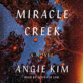 Miracle Creek: A Novel Audiobook