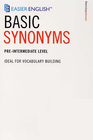 Easier English Basic Synonyms