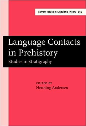 Language Contacts in Prehistory: Studies in Stratigraphy