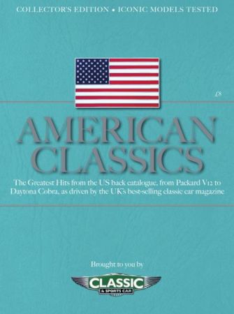 Classic &amp; Sports Car UK - American Classics - April 2019