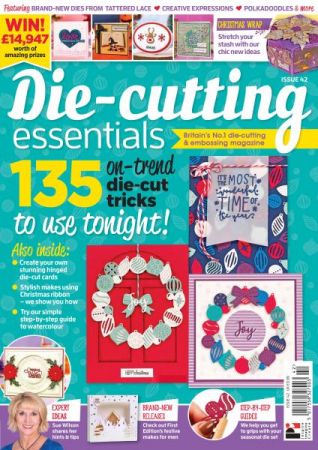 Die-cutting Essentials - Issue 42 - September 2018