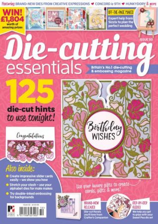 Die-cutting Essentials - Issue 50 - April 2019
