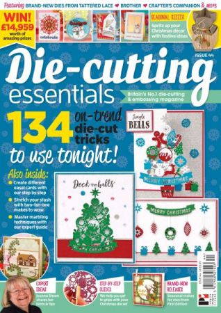 Die-cutting Essentials - Issue 44 - November 2018