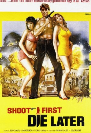  Shoot First, Die Later 1974 576p BDRip FLAC2.0 x264 HANDJOB