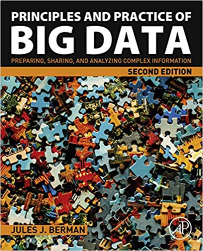 Principles and Practice of Big Data: Preparing, Sharing, and Analyzing Complex Information 2nd Edition (EPUB)