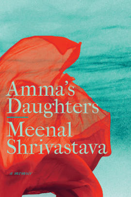 Amma's Daughters : A Memoir 