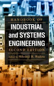 Handbook of Industrial and Systems Engineering, Second Edition