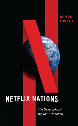Netflix Nations : The Geography of Digital Distribution 