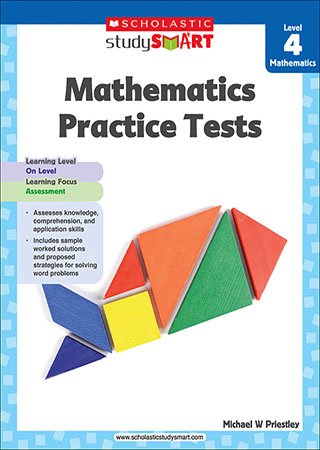 Scholastic Study Smart Mathematics Practice Tests Level 4