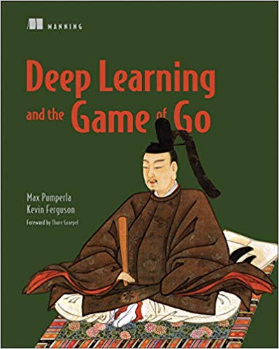 Deep Learning and the Game of Go (EPUB)