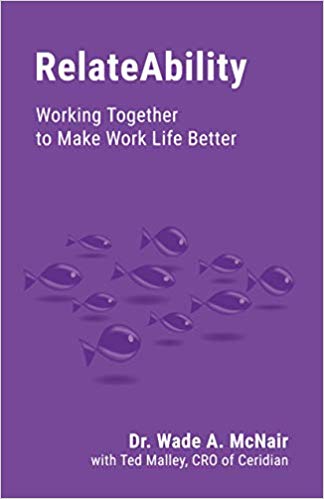 RelateAbility: Working Together To Make Work Life Better Second Edition