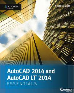 AutoCAD 2014 Essentials: Autodesk Official Press
