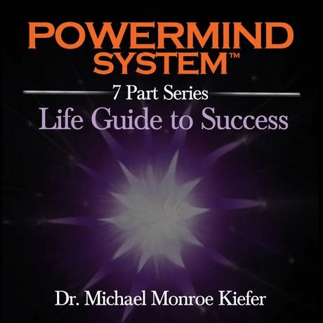 The Powermind System: Life Guide to Success Audiobook