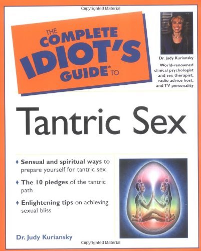 The complete idiot's guide to tantric sex