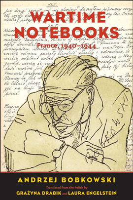 Wartime Notebooks : France, 1940-1944 