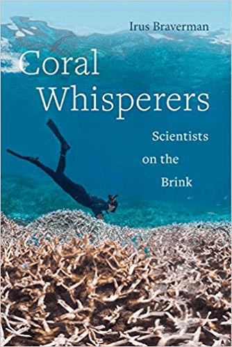 Coral Whisperers : Scientists on the Brink