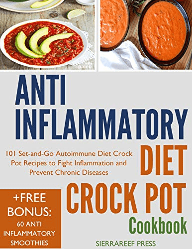 Anti Inflammatory Diet Crock Pot Cookbook